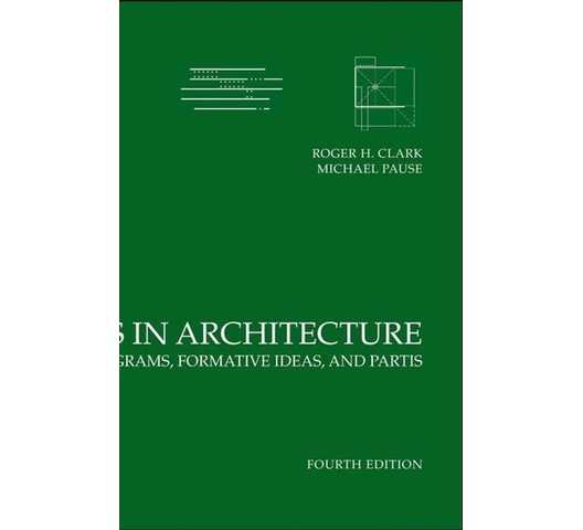 precedents in architecture analytic diagrams formative ideas and partis